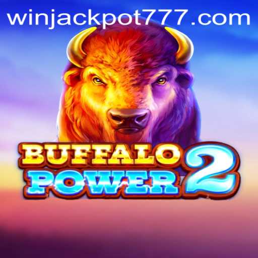 Discover the Thrills of BuffaloPower2 with JACKPOT777